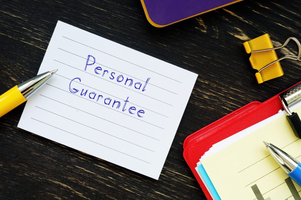 Demystifying Personal Guarantees: What They Are and What They Mean for You